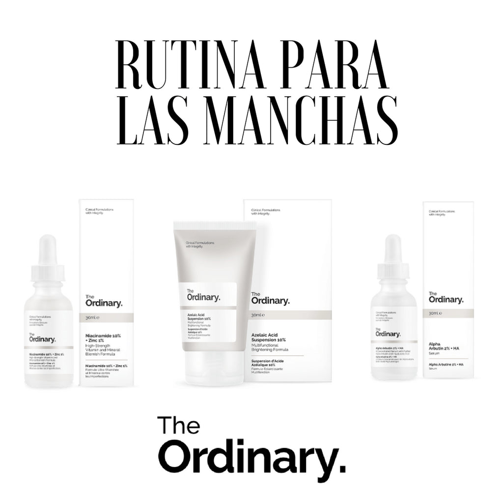 Rutina para las Manchas The Ordinary